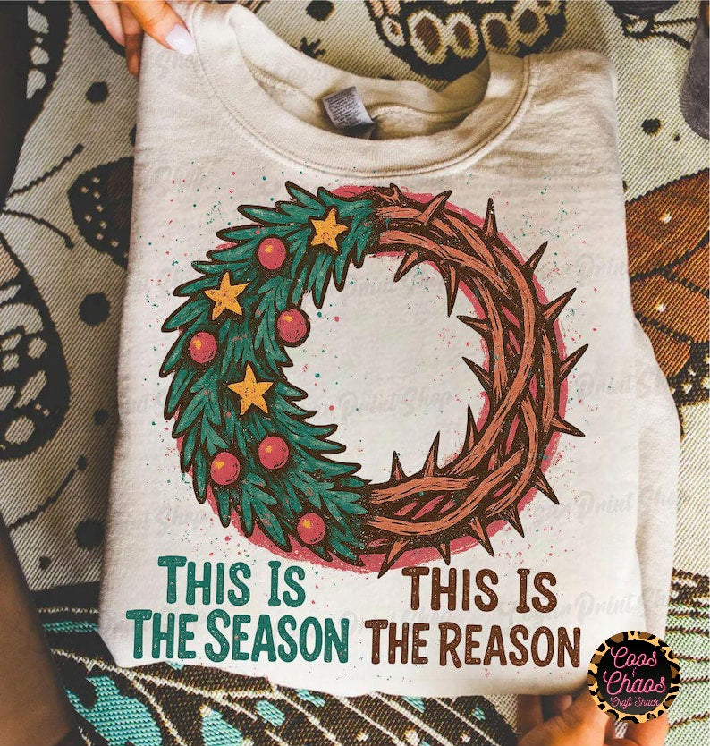 The Season/Reason-Tee/Sweatshirt