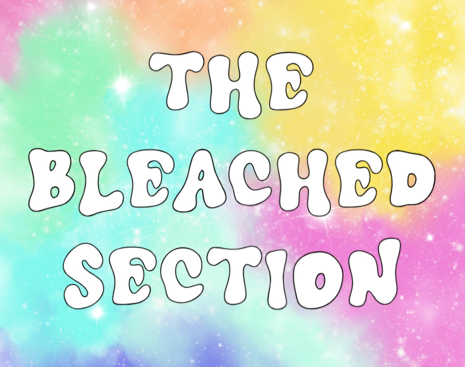 THE BLEACHED SECTION