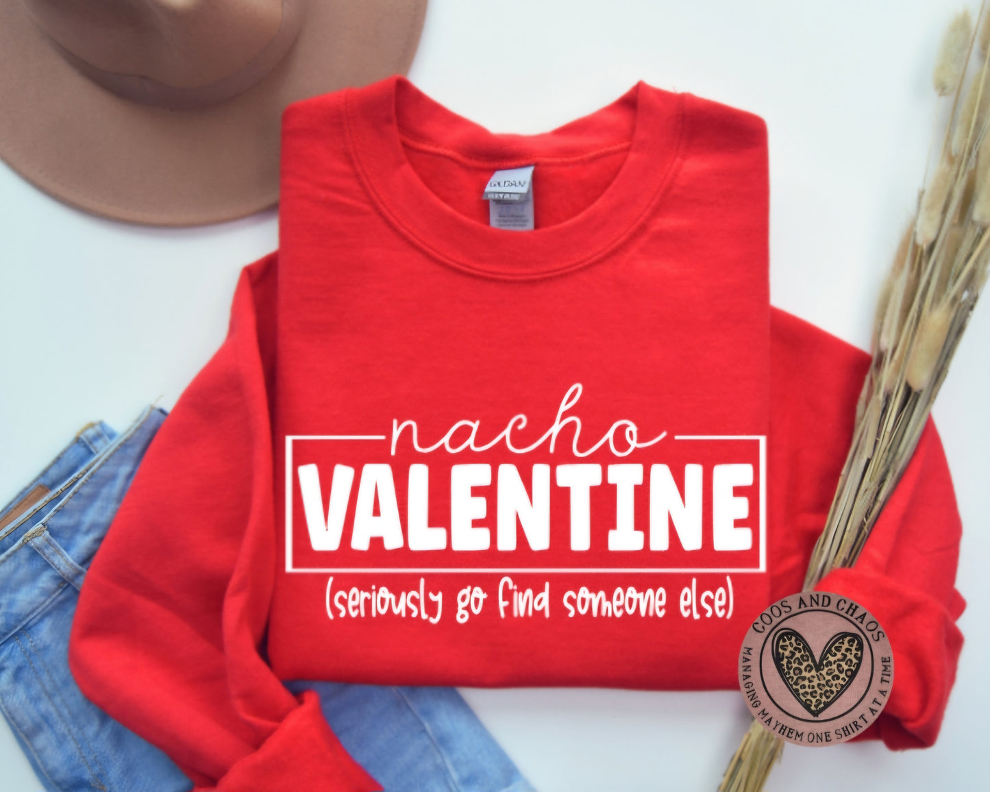 Nacho Valentine SERIOUSLY Tee/Crew/Hoodie