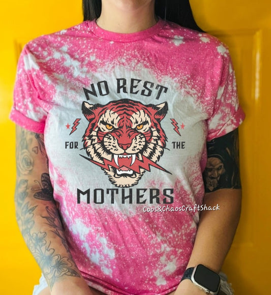 NoRestMthrs-Tee