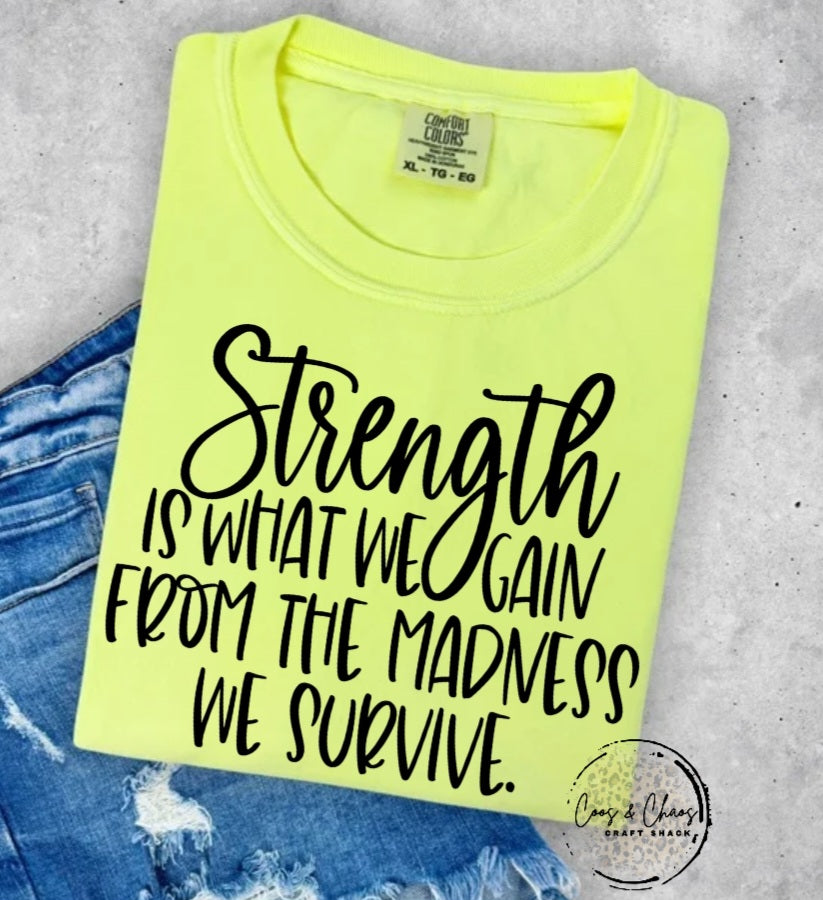 Strength/Survive Tee