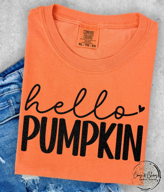 Hello Pumpkin-Tee/Sweatshirt