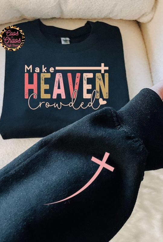 Make Heaven-TEE/SWEATSHIRT