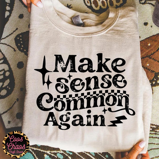 Make Sense-Sweatshirt