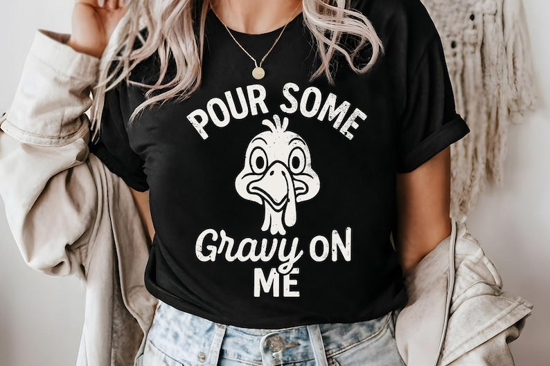 Gravy Me-Tee/Sweatshirt