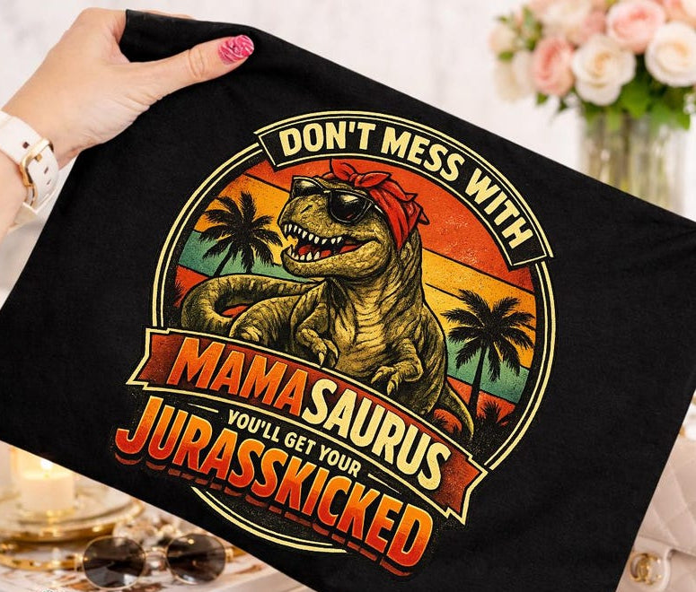 MamaSaur-Tee/Sweatshirt